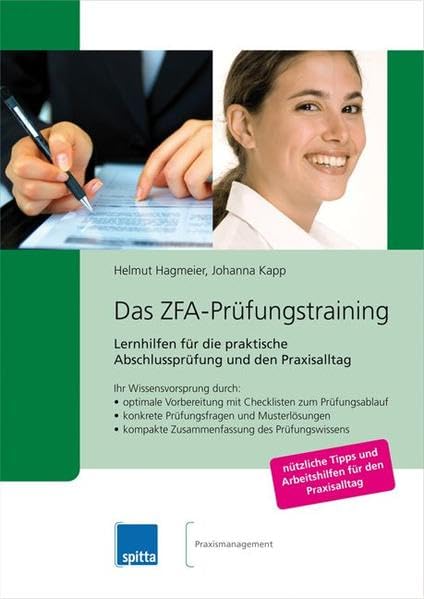 Das ZFA-Prüfungstraining: Lernhilfen für die praktische Abschlussprüfung und den Praxisalltag Medicine