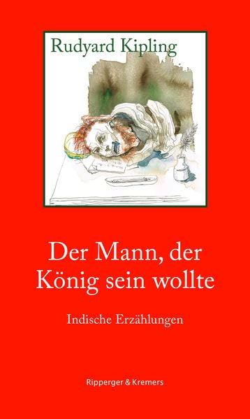 Der Mann, der König sein wollte: Indische Erzählungen (Literarische Kunststücke, Band 4) Essays & Short Stories