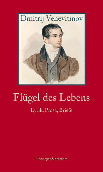 Flügel des Lebens. Lyrik, Prosa, Briefe: Gesammelte Werke (Literarische Kunststücke) Classics