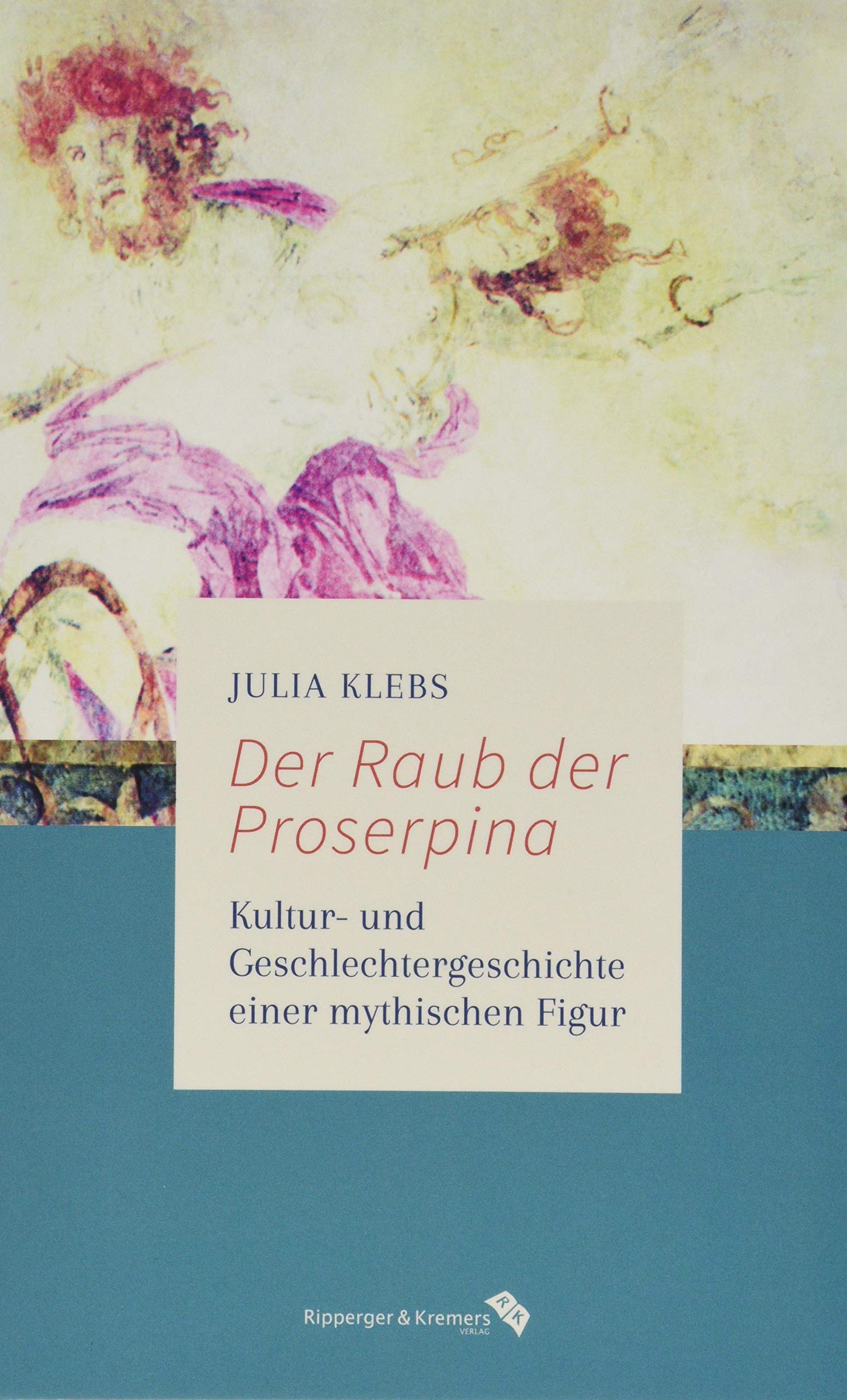 Der Raub der Proserpina Historical Fiction
