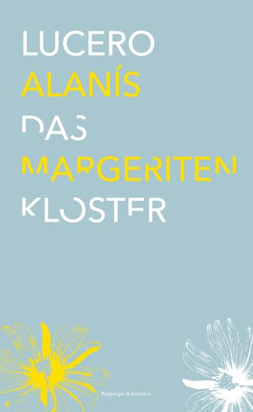 Das Margeritenkloster: Roman Contemporary literature