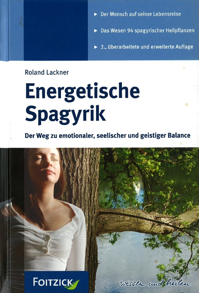 Energetische Spagyrik: Der Weg zu emotionaler, seelischer und geistiger Balance Medicine