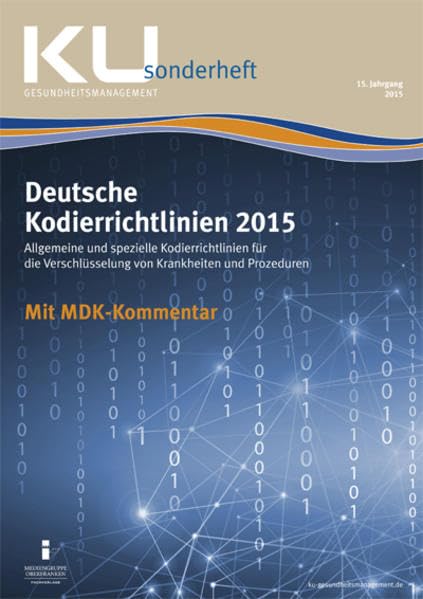 Deutsche Kodierrichtlinien mit MDK-Kommentierung 2015: KU Sonderheft Medicine