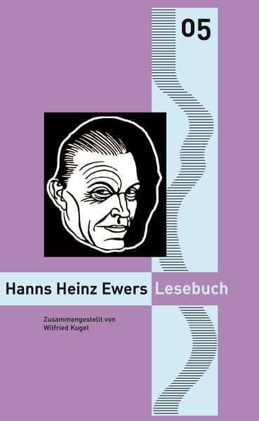Hanns Heinz Ewers Lesebuch: Nylands Kleine Rheinische Bibliothek 5 book
