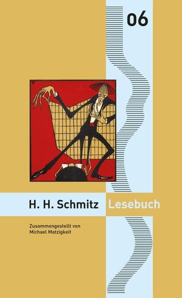 Hermann Harry Schmitz Lesebuch: Nylands kleine Rheinische Bibliothek, Band 6 Contemporary literature