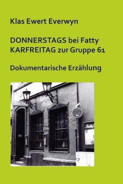 Donnerstags bei Fatty, Karfreitag zur Gruppe 61 Contemporary literature