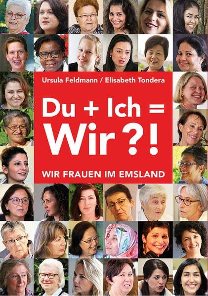 Du + Ich = Wir?!: Wir Frauen im Emsland Politics & History