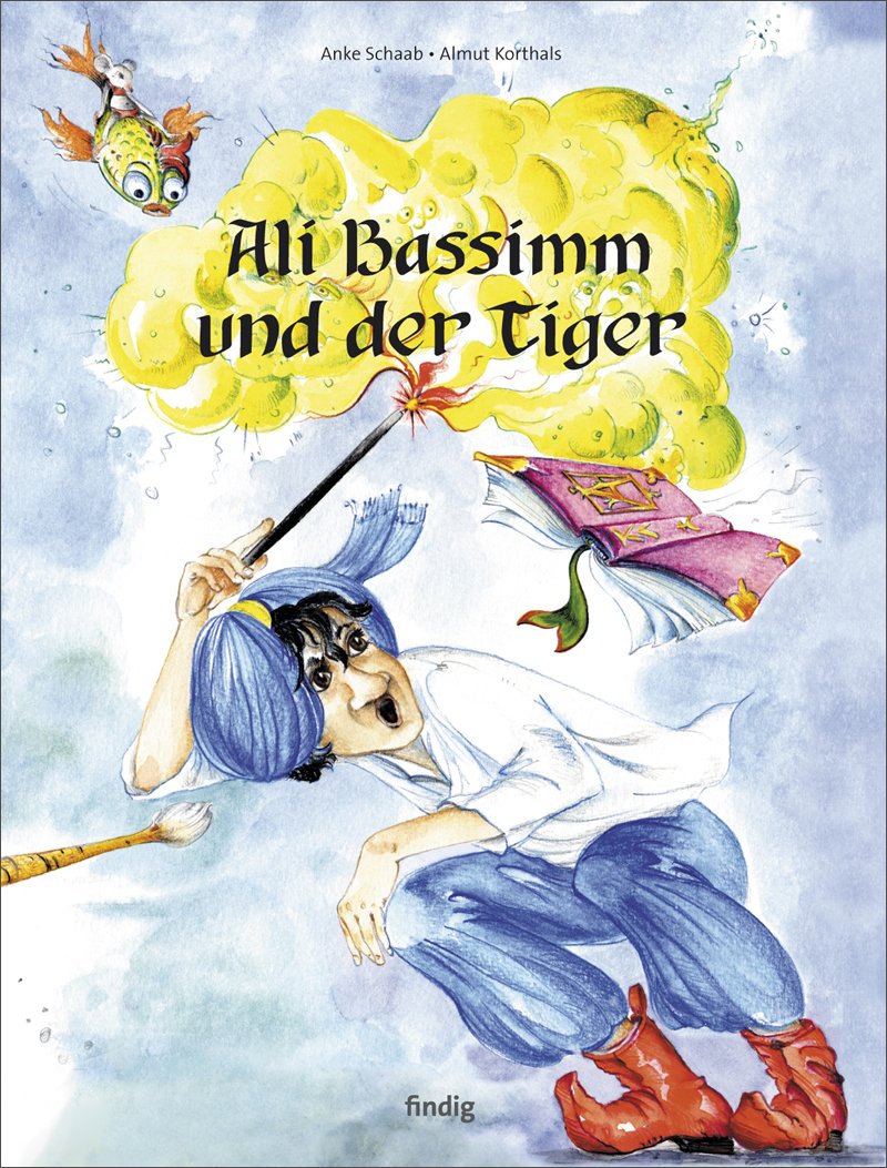 Ali Bassimm und der Tiger: Wie ein bekanntes Zauberwort entstand (findig Maxibücher) Children's books