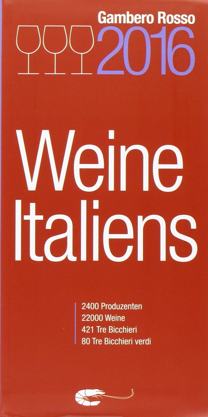Weine Italiens 2016 Cooking & Enjoying