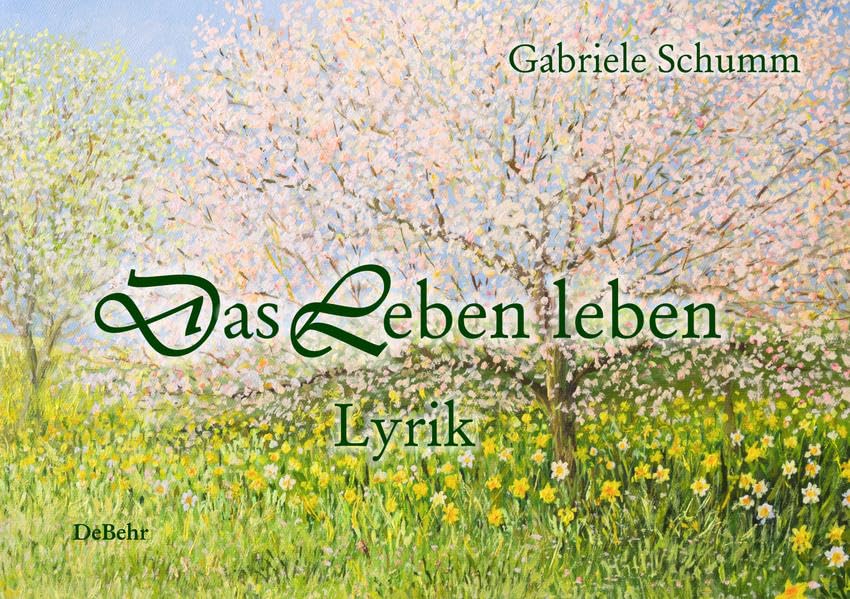 Das Leben leben - Lyrik Poetry