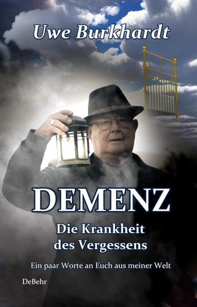 DEMENZ - Die Krankheit des Vergessens - Ein paar Worte an Euch aus meiner Welt Parents & Children