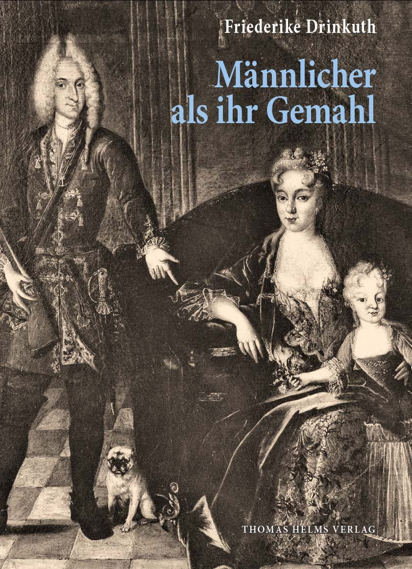 Männlicher als ihr Gemahl: Herzogin Dorothea Sophie von Schleswig-Holstein-Sonderburg-Plön, Gemahlin Adolph Friedrichs III. von Mecklenburg-Strelitz. Regentin und Stadtgründerin von Neustrelitz Books