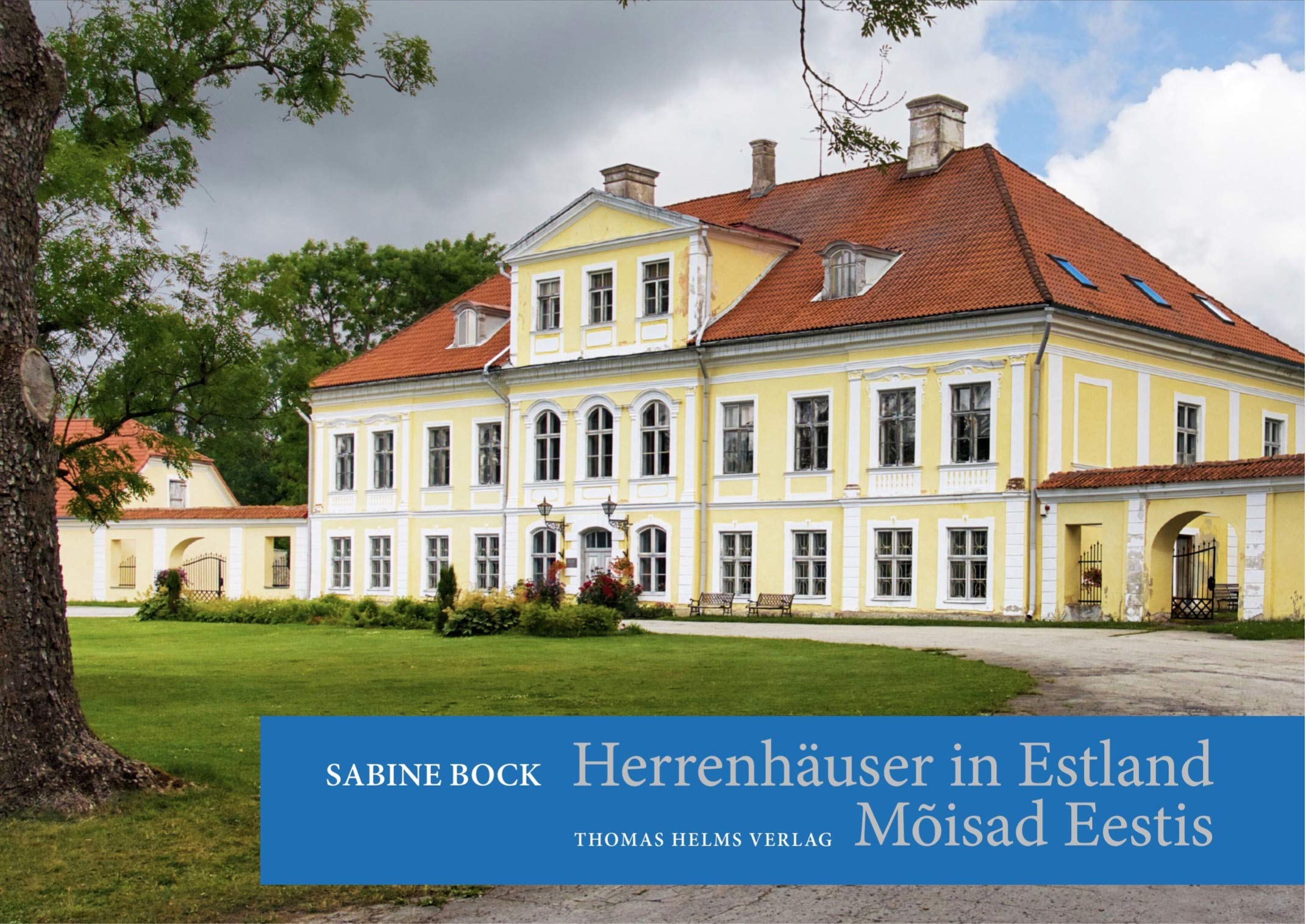 Herrenhäuser in Estland / Mõisad Eestis: Eine kurze Übersicht zur Entwicklung ihrer Formen und zu ihrer Geschichte / Lühike ülevaade ajaloost ja ehitusvormide arengust Architecture
