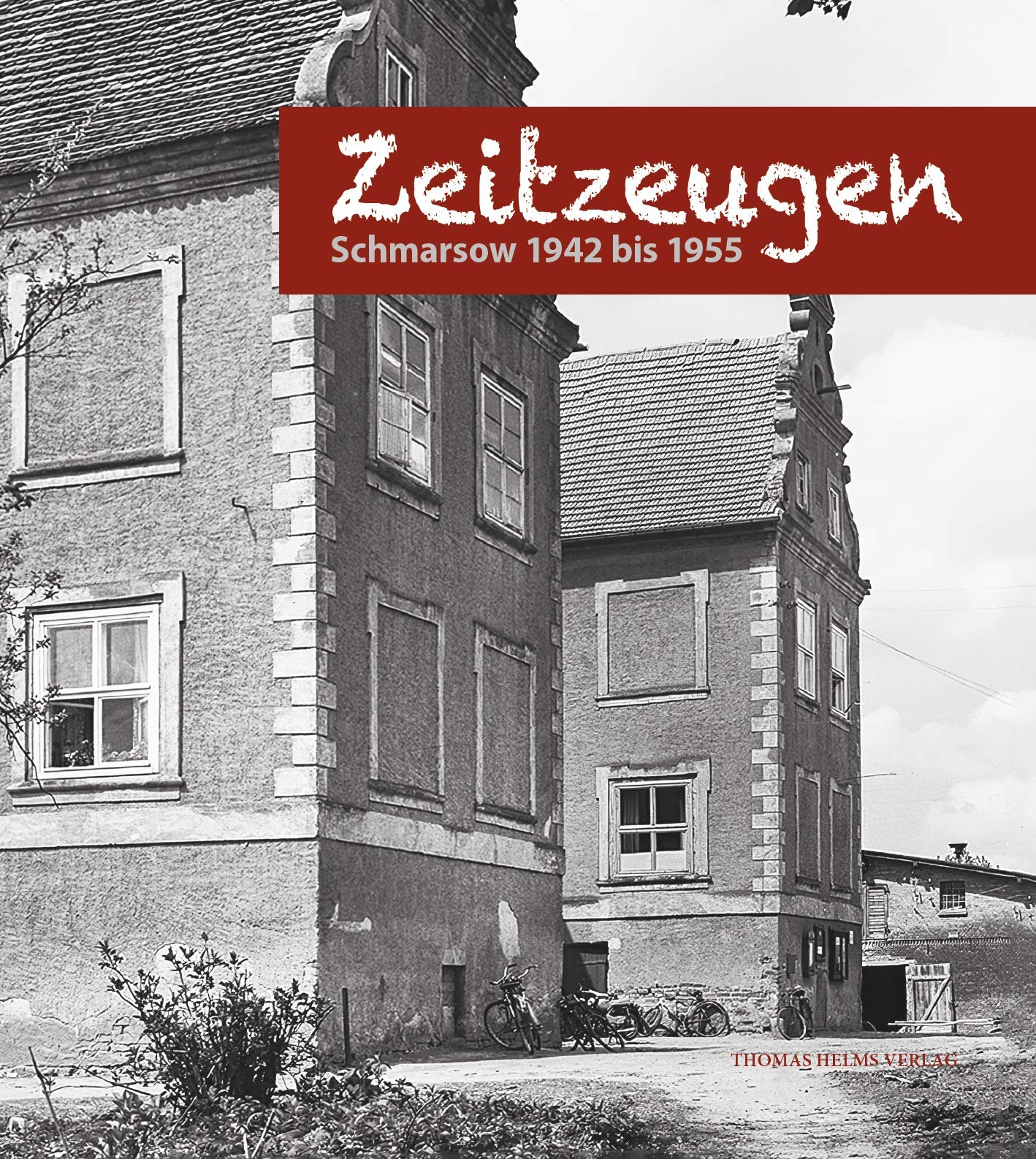 Zeitzeugen: Schmarsow 1942 bis 1955 book