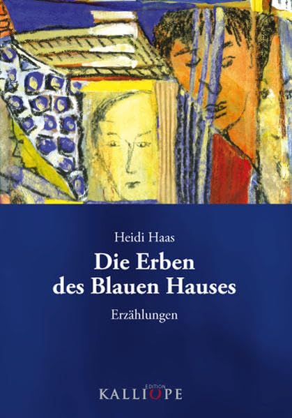 Die Erben des Blauen Hauses: Erzählungen Contemporary literature