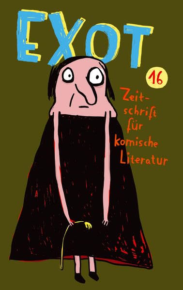 EXOT #16: Zeitschrift für komische Literatur Contemporary literature