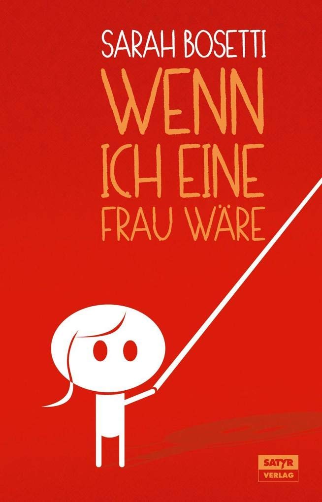 Wenn ich eine Frau wäre Humour & Satire