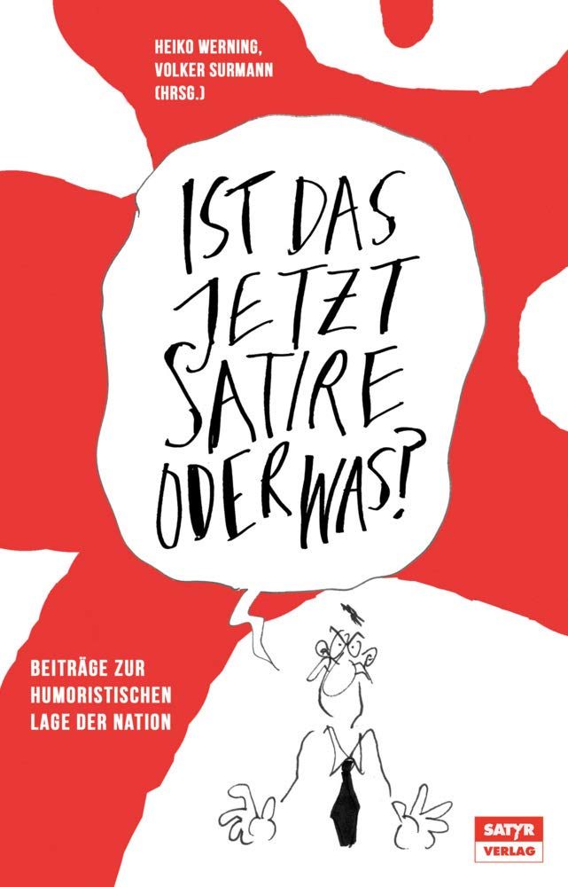 Ist das jetzt Satire oder was? Humour & Satire