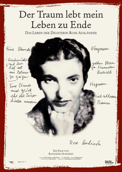 Der Traum lebt mein Leben zu Ende - Das Leben der Dichterin Rose Ausländer Films