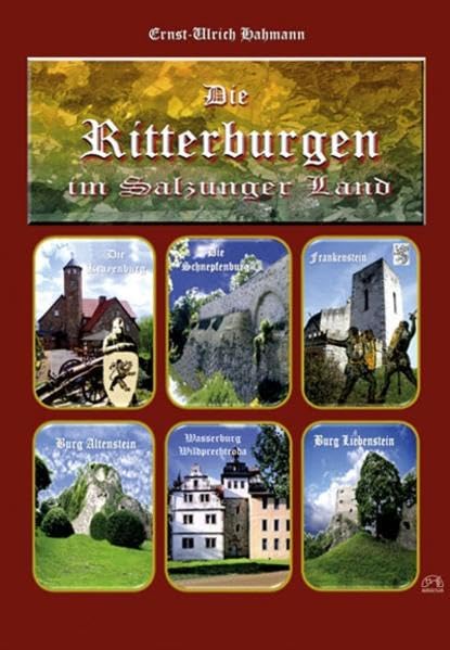 Die Ritterburgen: im Salzunger Land Natural Sciences