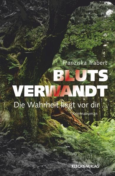 Blutsverwandt: Die Wahrheit liegt vor dir ... Contemporary literature