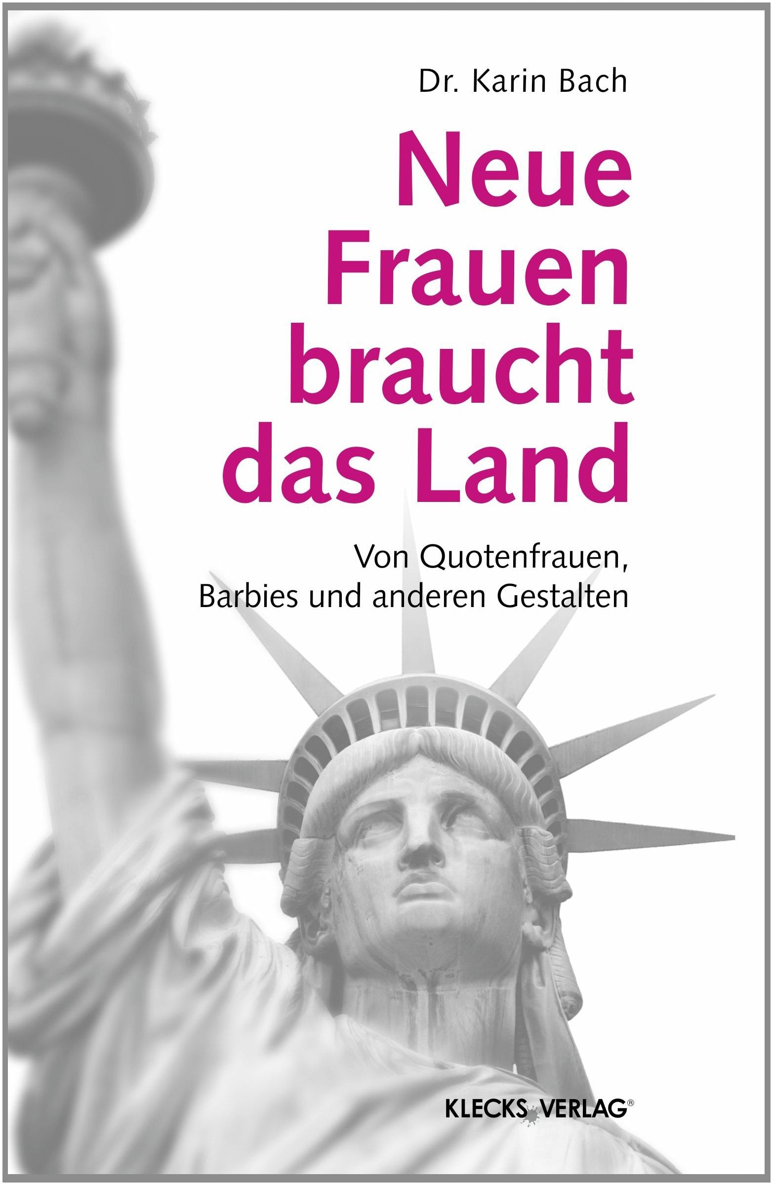 Neue Frauen braucht das Land Lifestyle
