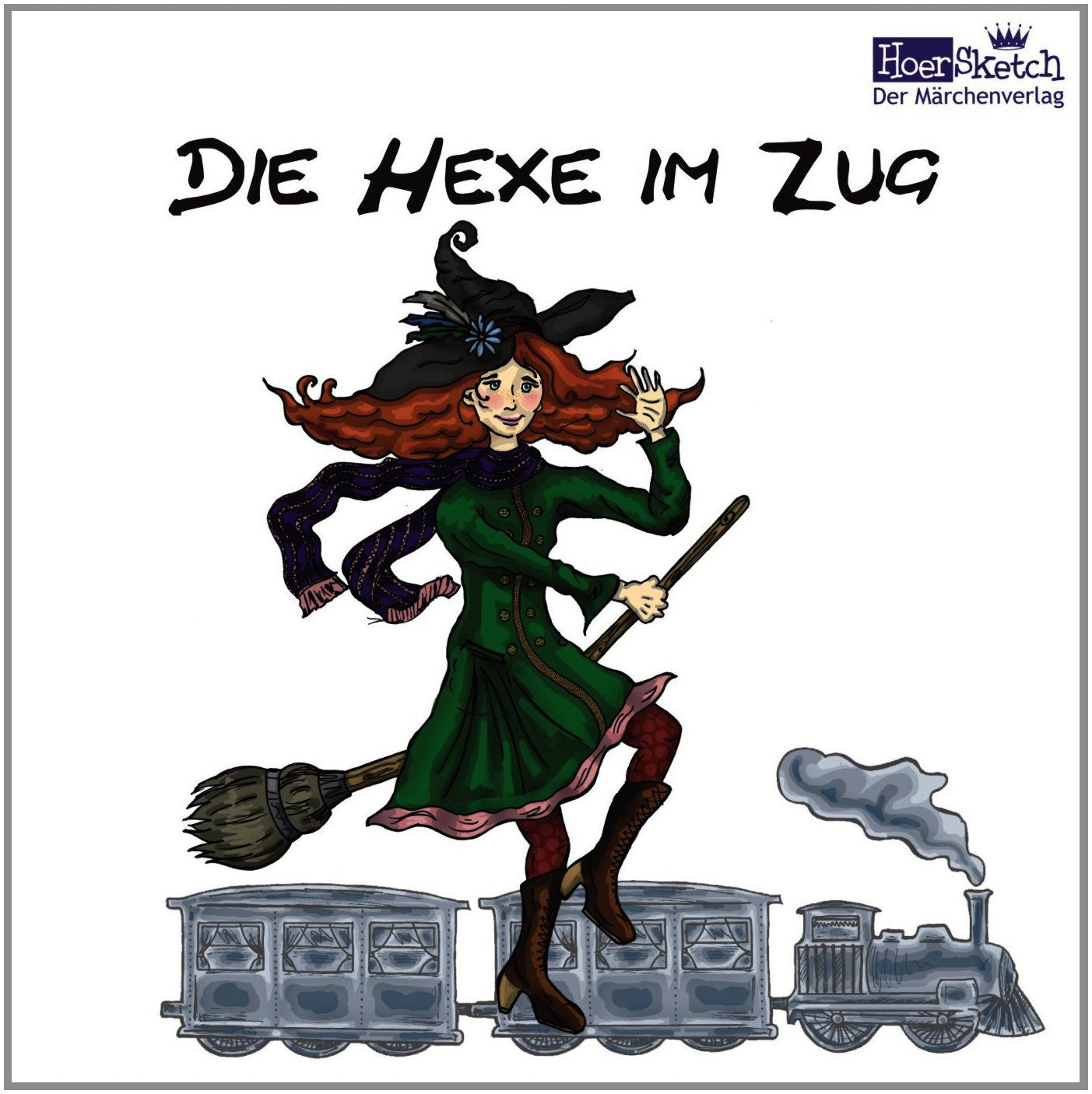 Die Hexe im Zug: Moderne Märchen aus Lugabugien Fairy Tales & Legends