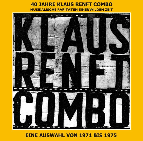 40 Jahre Klaus Renft Combo.Musikalische Raritäten Books