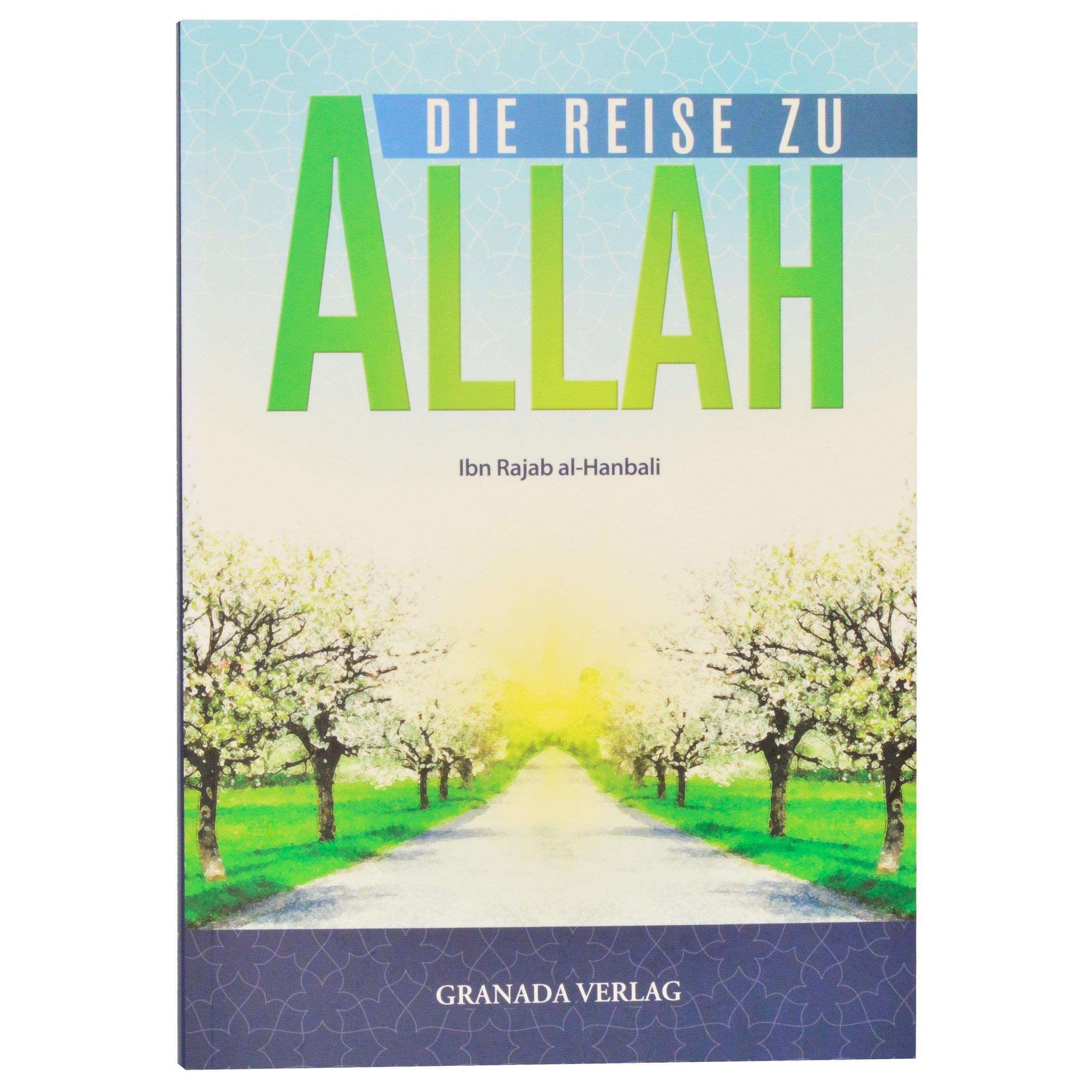 Die Reise zu Allah Religion & Esotericism