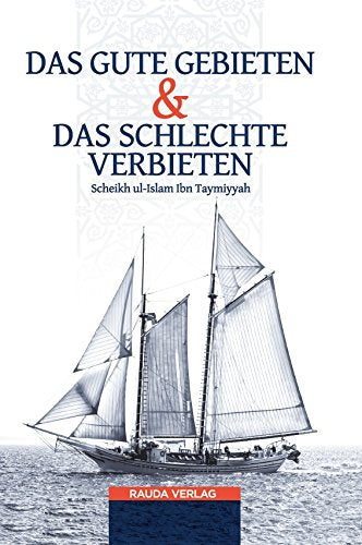 Das Gute Gebieten und das Schlechte verbieten Books