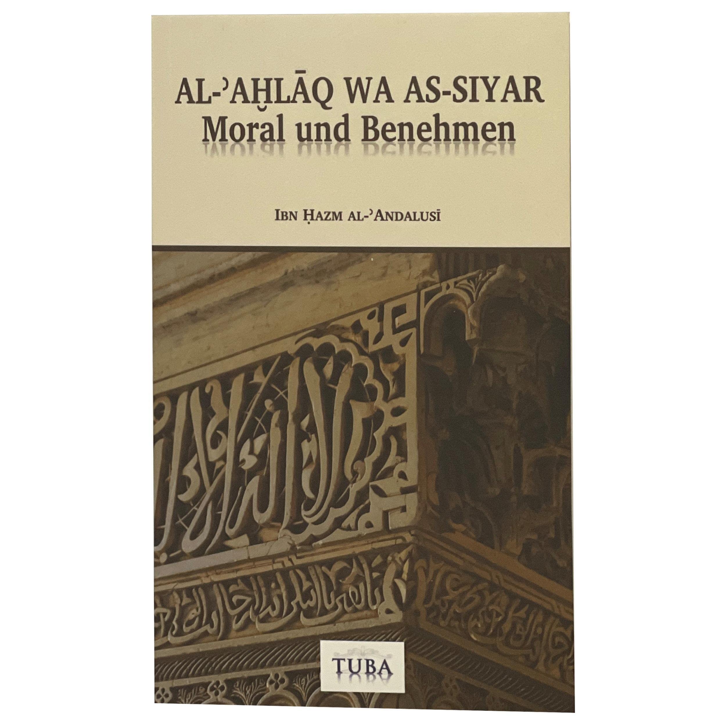 Moral und Benehmen - Al-Akhlaq wa As-Siyar Religion & Esotericism