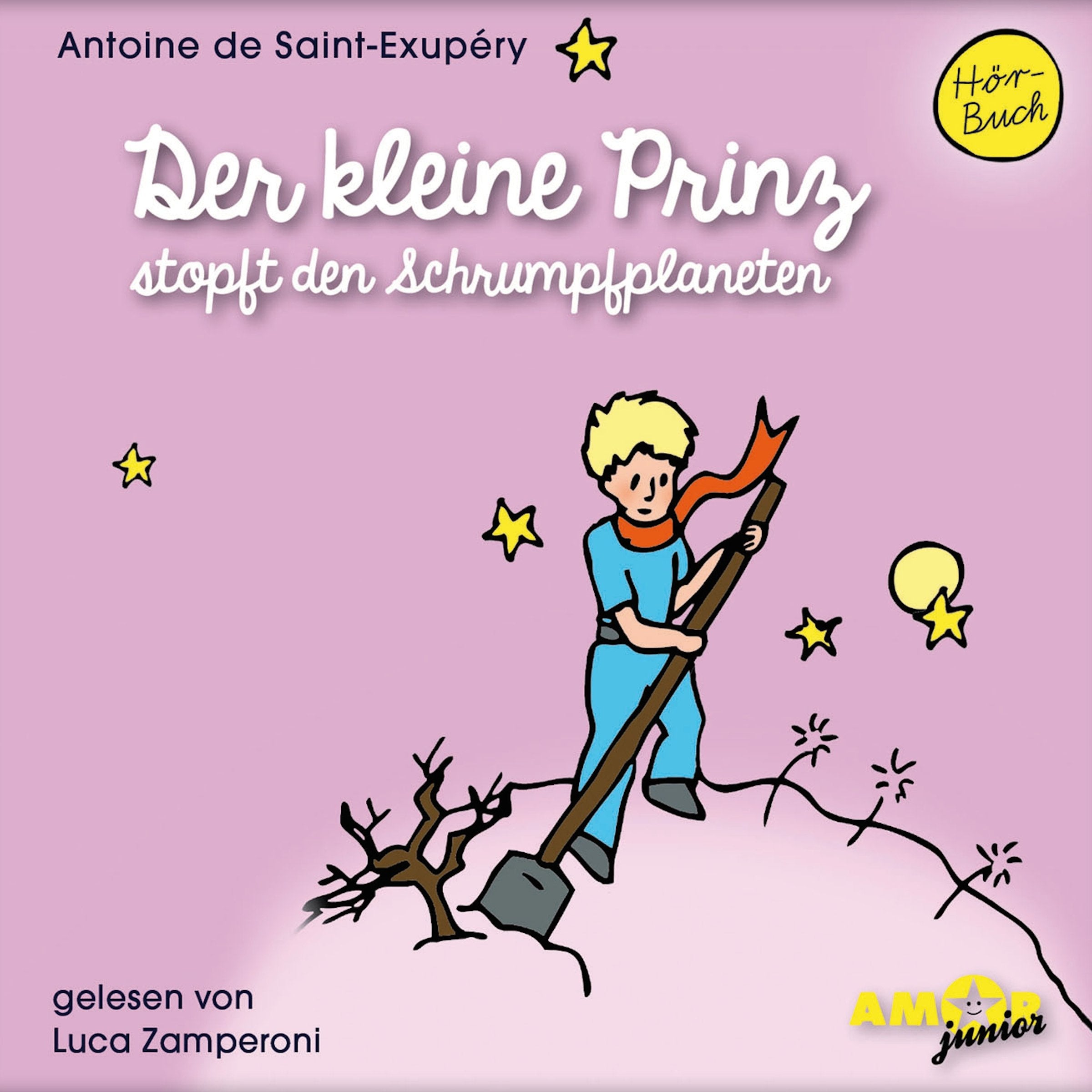 Der kleine Prinz stopft den Schrumpfplaneten (Folge 7) gelesen von Luca Zamperoni Non-fiction