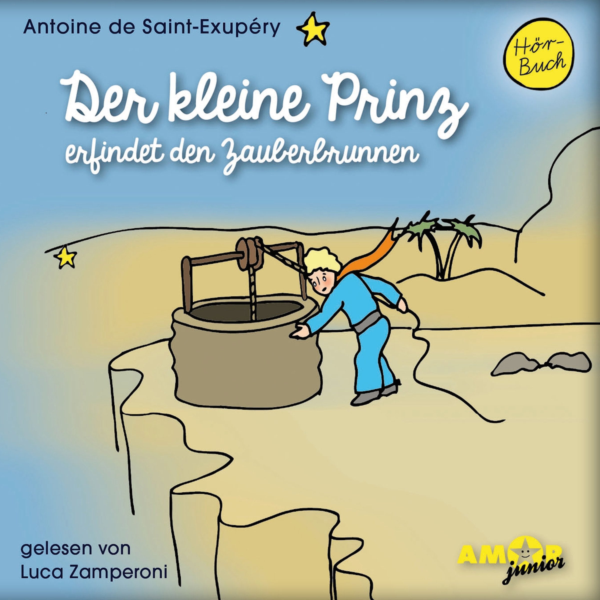 Der kleine Prinz 11 erfindet den Zauberbrunnen Novels & Short Stories