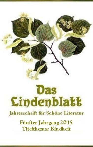Das Lindenblatt. Titelthema: Kindheit Contemporary literature