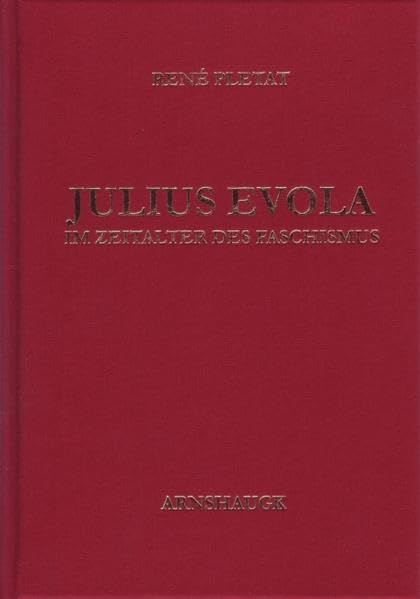 Julius Evola im Zeitalter des Faschismus Philosophy