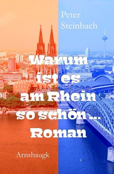 Warum ist es am Rhein so schön... Contemporary literature