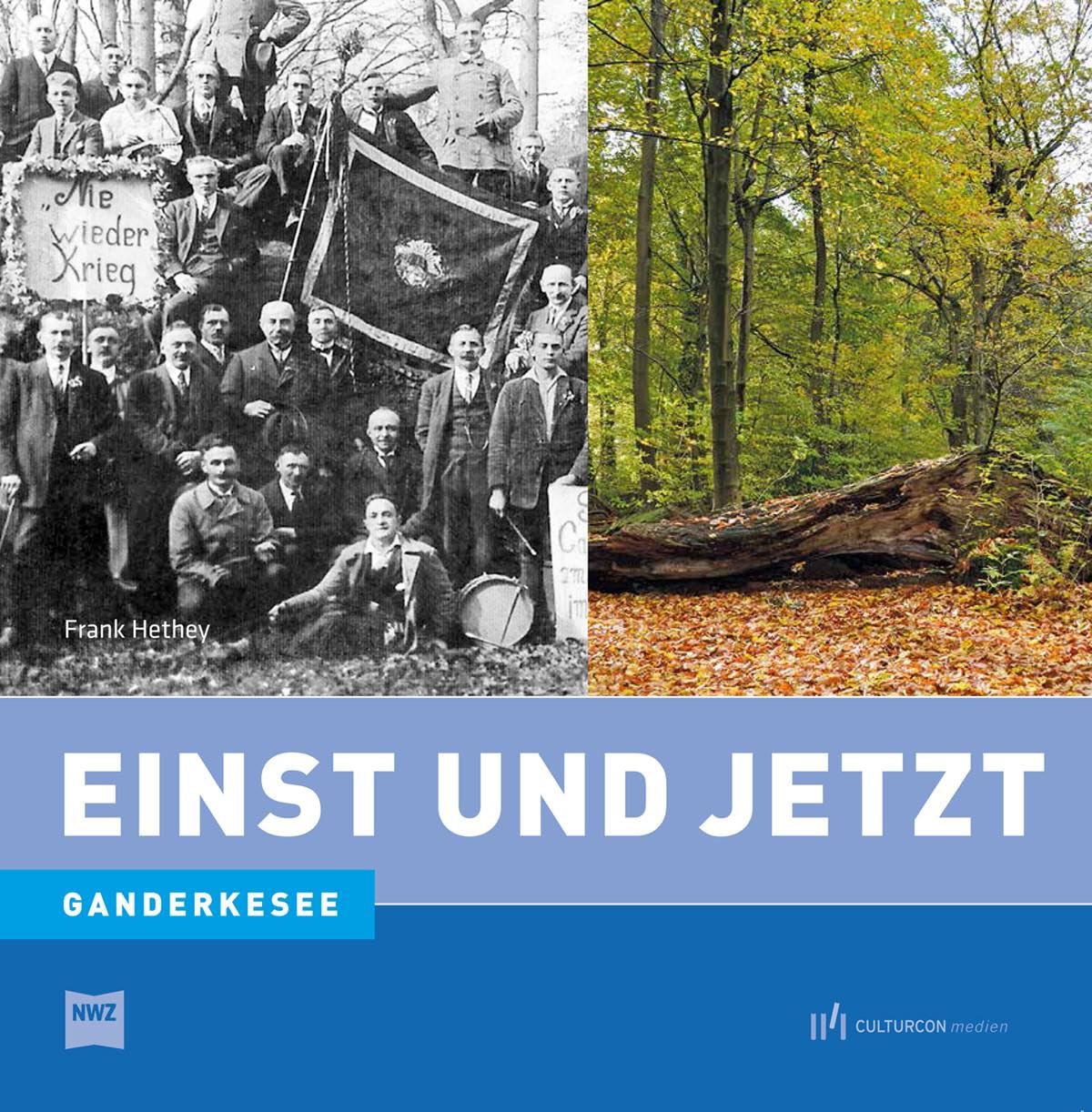 Einst und Jetzt. Ganderkesee Leisure, Home & Garden Books