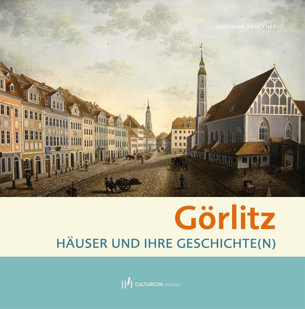Görlitz: Häuser und ihre Geschichte(n) Business, Finance & Career
