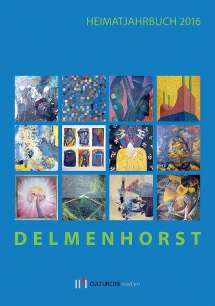 Delmenhorst. Heimatjahrbuch 2016 Reference Books