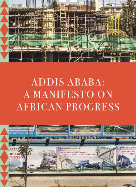 Addis Ababa: A Manifesto on African Progress Film, Art & Culture
