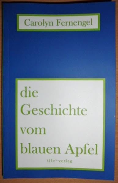 die Geschichte vom blauen Apfel Contemporary literature