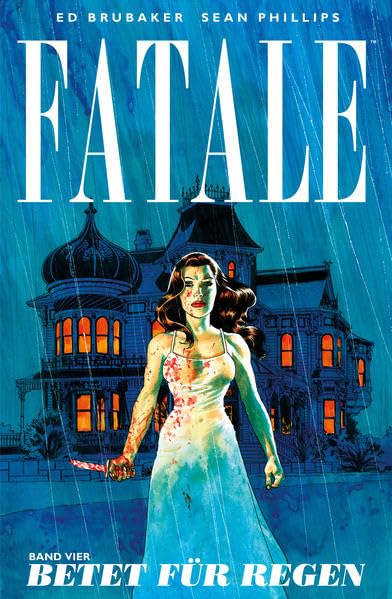 Fatale - Band 4: Betet für Regen: Käufer des Buchs erhalten zusätzlich eine kostenlose Digital Copy im PDF-Format Manga