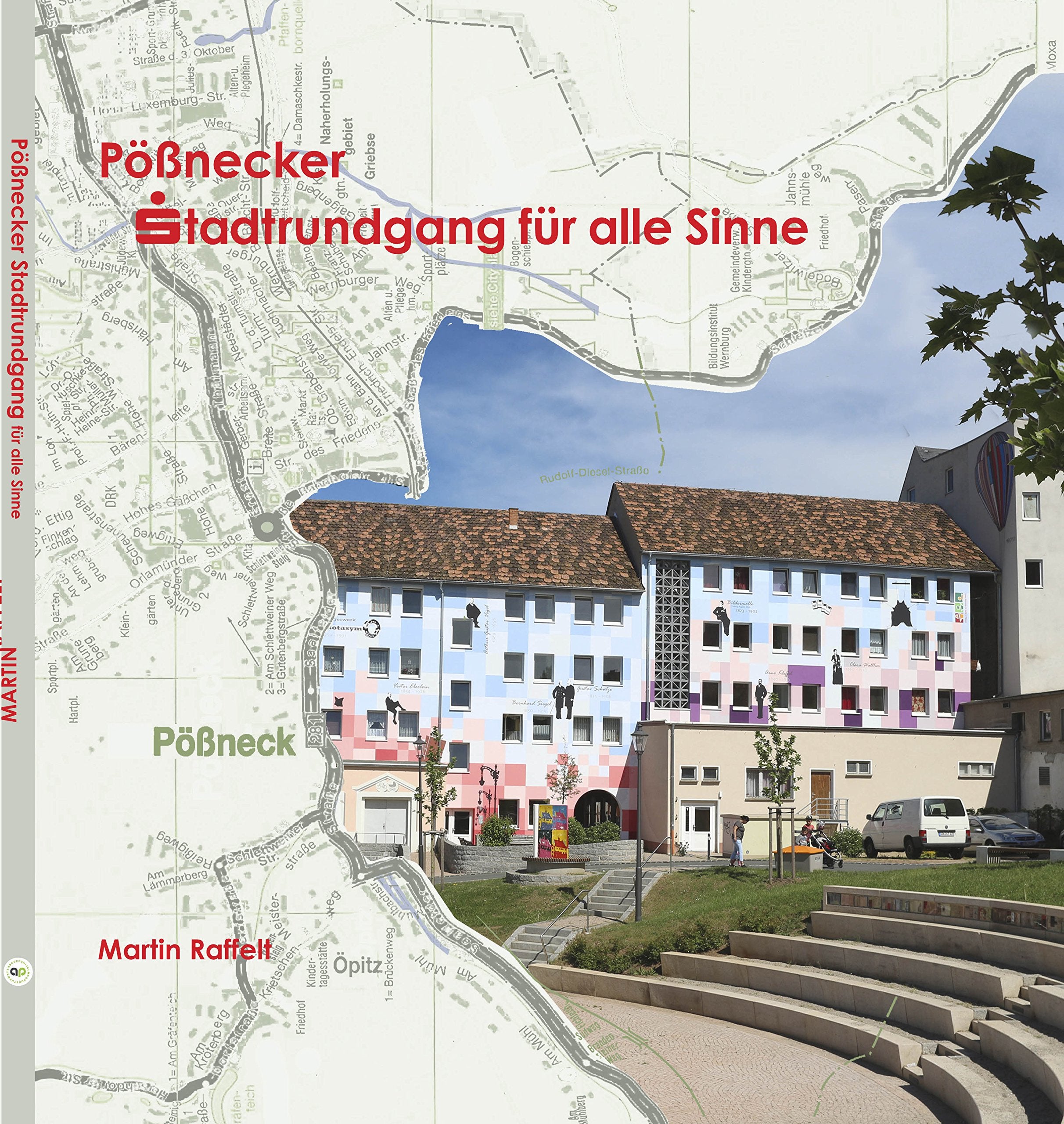 Architektur für alle Sinne: Pößnecker Stadtrundgang für alle Sinne Architecture