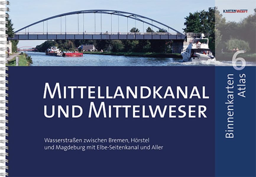 BinnenKarten Atlas 6 | Mittellandkanal und Mittelweser: Wasserstraßen zwischen Bremen, Hörstel und Magdeburg mit Elbe-Seitenkanal Leisure, Home & Garden