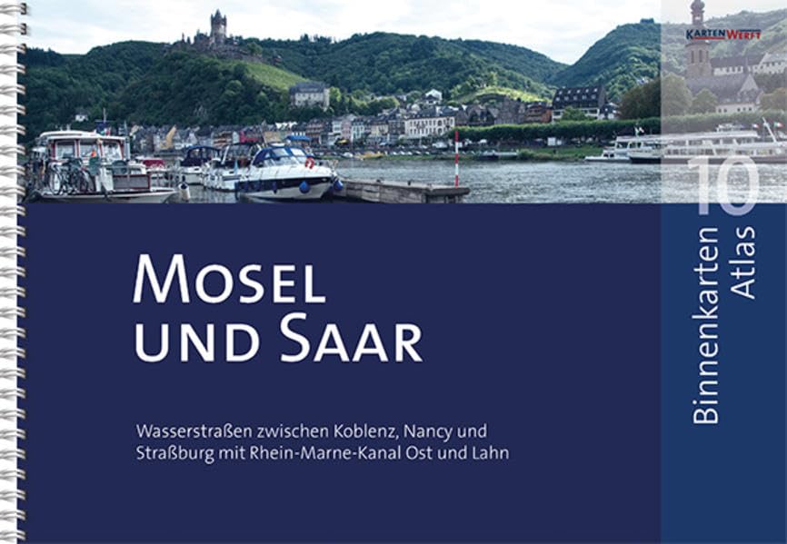 BinnenKarten Atlas 10 | Mosel und Saar: Wasserstraßen zwischen Koblenz, Nancy und Straßburg mit Rhein-Marne-Kanal Ost und Lahn Leisure, Home & Garden