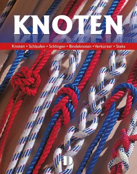 Knoten: Schlaufen, Schlingen, Bindeknoten Hobbies & Crafts