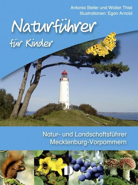 Naturführer für Kinder: Natur- und Landschaftsführer Mecklenburg-Vorpommern Non-fiction