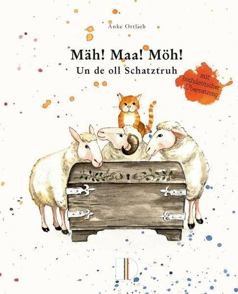 Mäh! Maa! Möh! un de oll Schatztruh: mit hochdeutscher Übersetzung Novels & Short Stories
