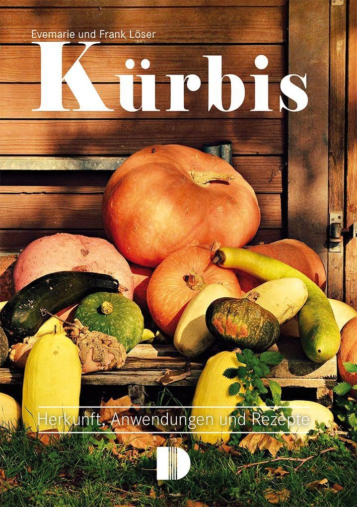 Kürbis: Herkunft, Anwendungen und Rezepte Garden & Plants