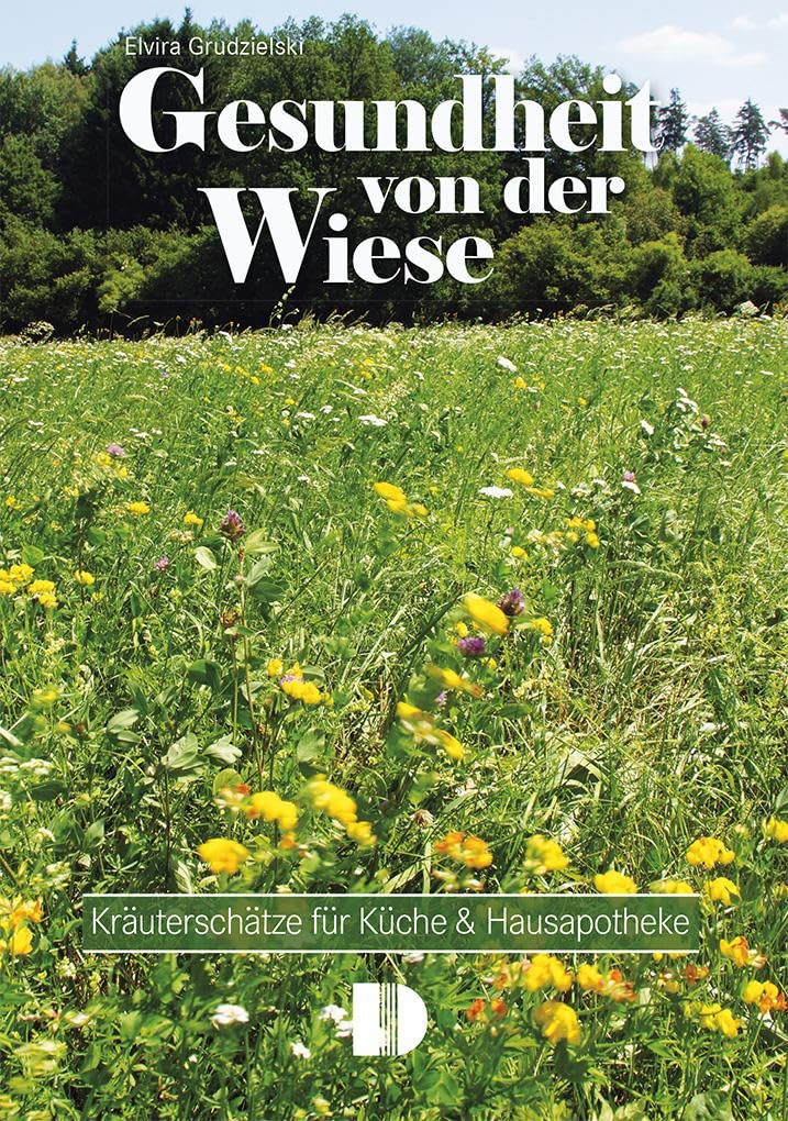 Gesundheit von der Wiese book